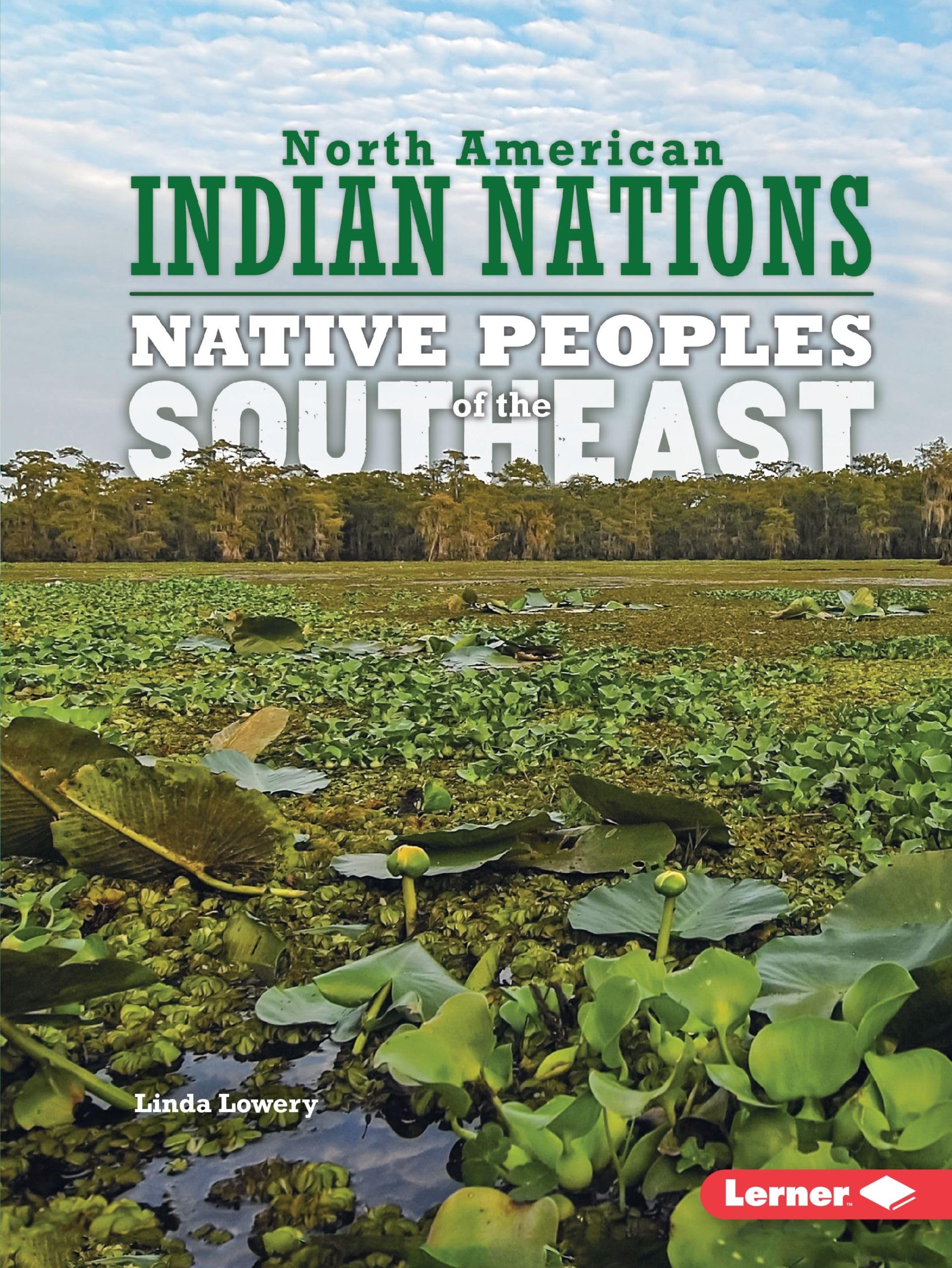 Native Peoples of the Southeast (North American Indian Nations) Social Sciences