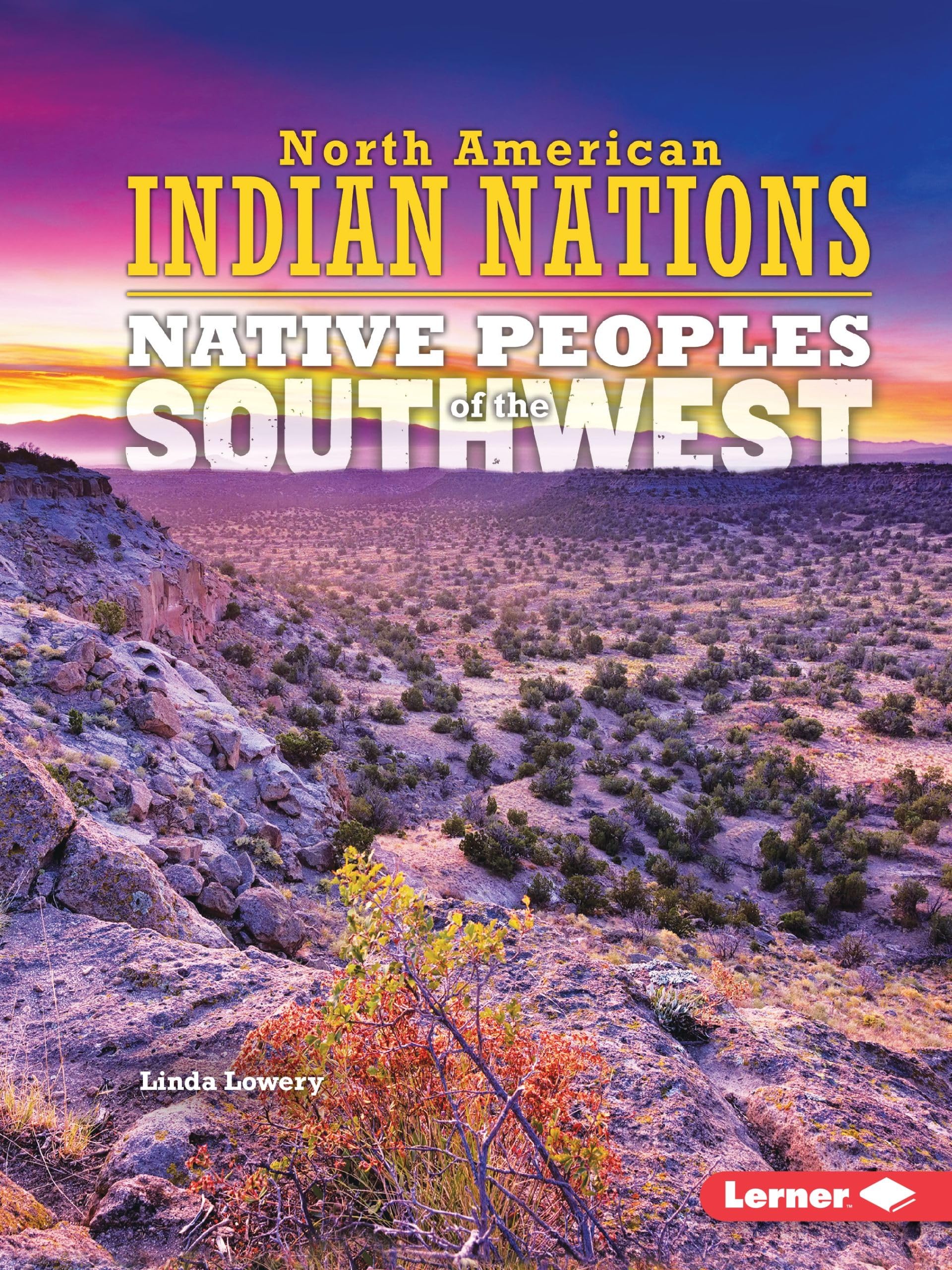 Native Peoples of the Southwest (North American Indian Nations) Social Sciences