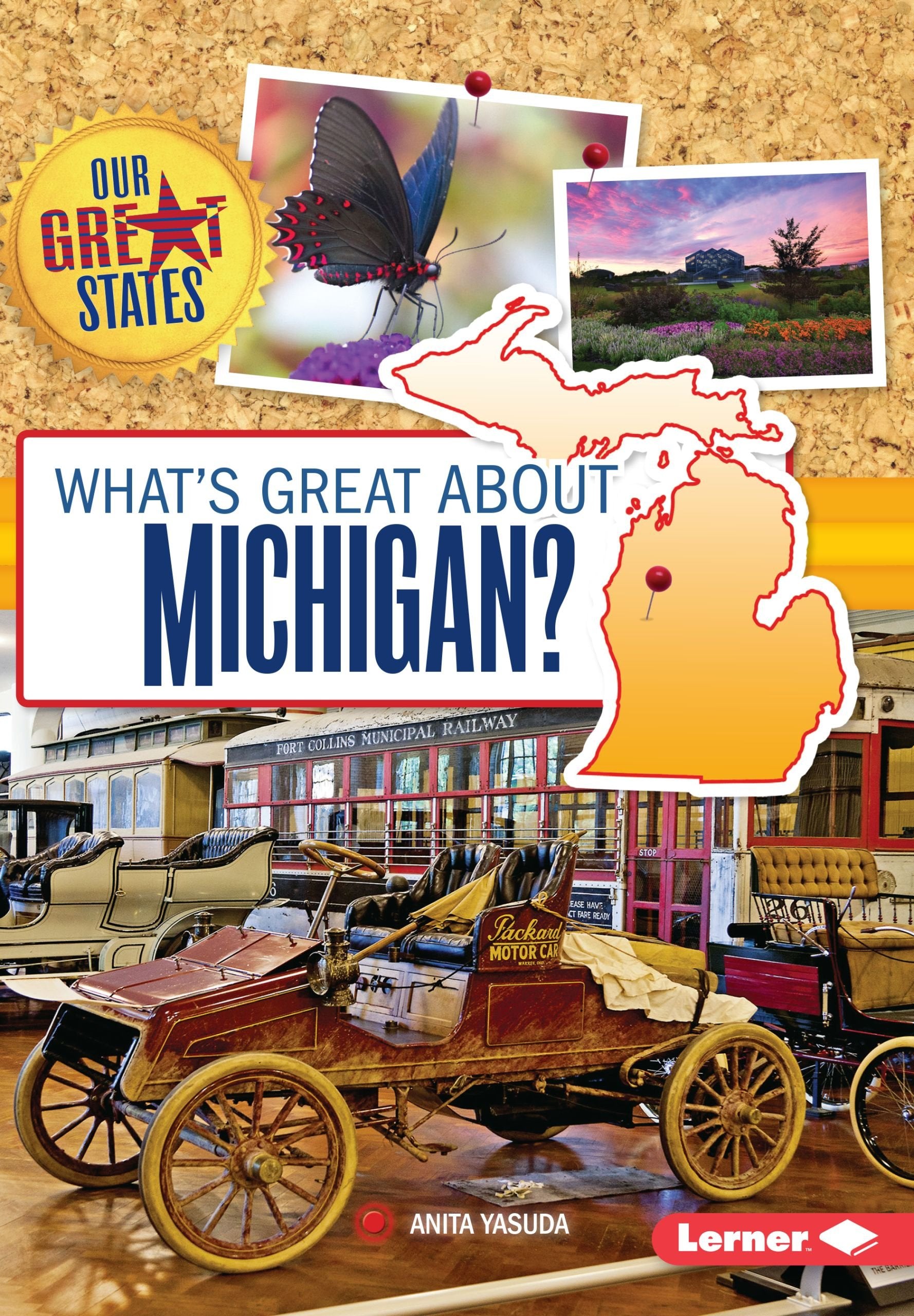 What's Great about Michigan? (Our Great States) Social Sciences