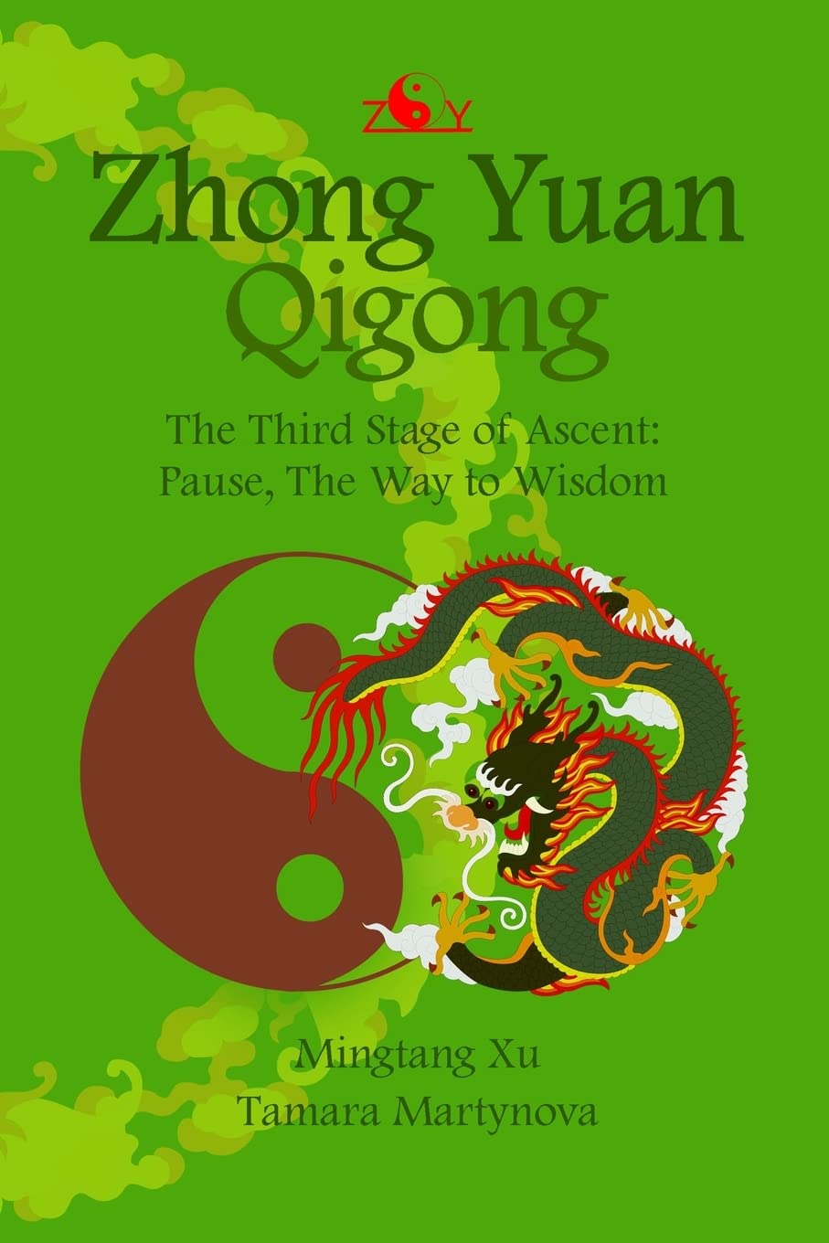 Zhong Yuan Qigong.: The Third Stage of Ascent: Pause, The Way to Wisdom (Enter Your Own World, Band 3) Lifestyle