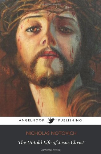 The Untold Life of Jesus Christ Religion & Esotericism