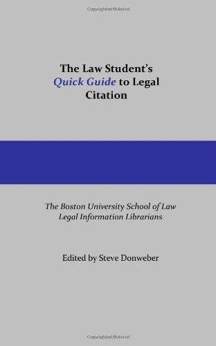 The Law Student's Quick Guide to Legal Citation Law
