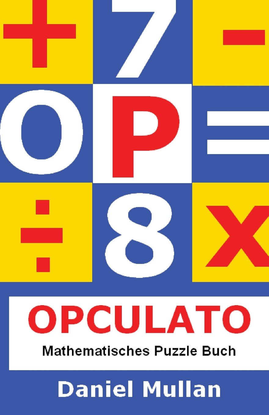 OPCULATO: Mathematisches Puzzle-Buch: Verbessert Arithmetik, Logik und Kombinationsvermögen. Leisure & Fun