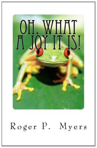 Oh, What a Joy It Is!: An Adventure Learning & Reference