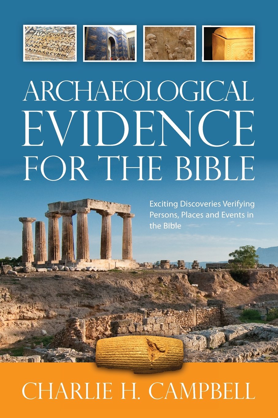 Archaeological Evidence for the Bible: Exciting Discoveries Verifying Persons, Places and Events in the Bible Religion & Esotericism
