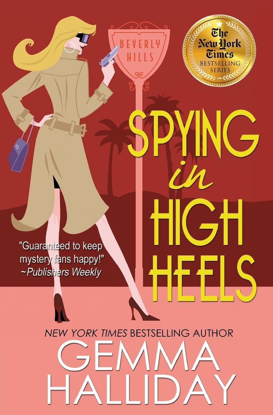 Spying in High Heels (High Heels Mysteries, Band 1) Contemporary literature