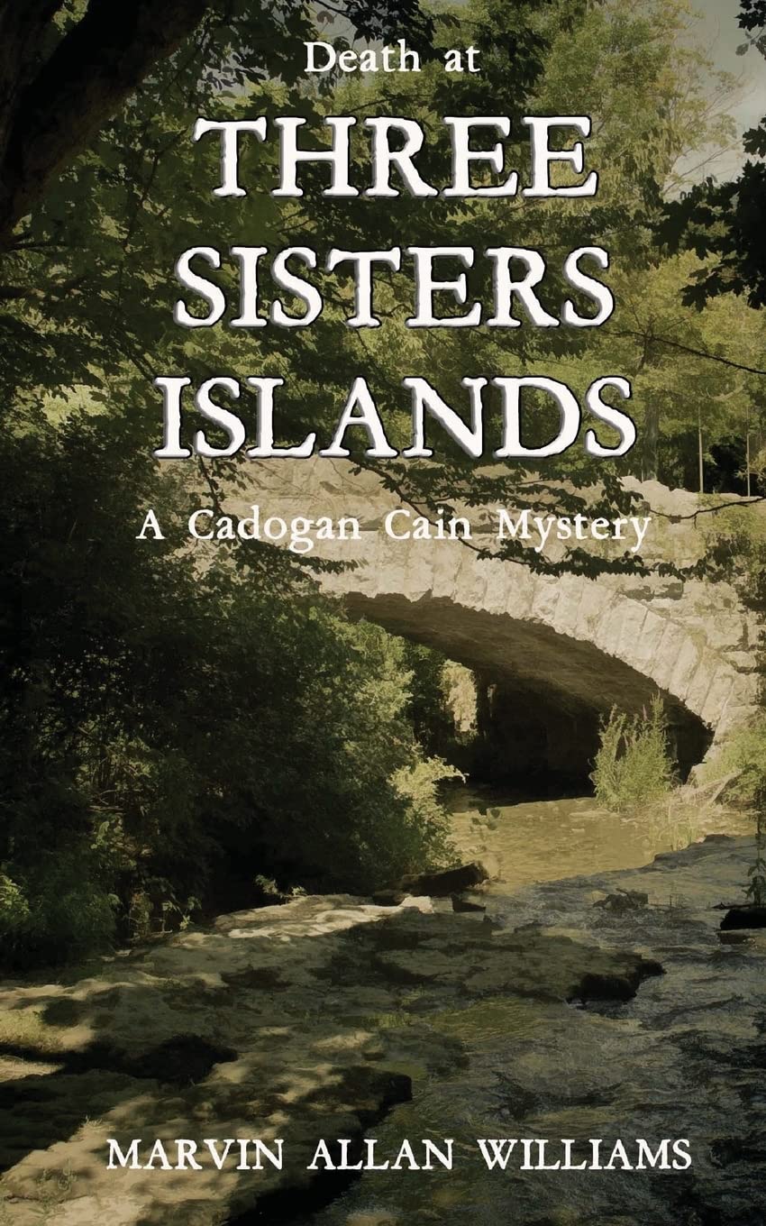 Death at Three Sisters Islands: A Cadogan Cain Mystery Detective & CSI