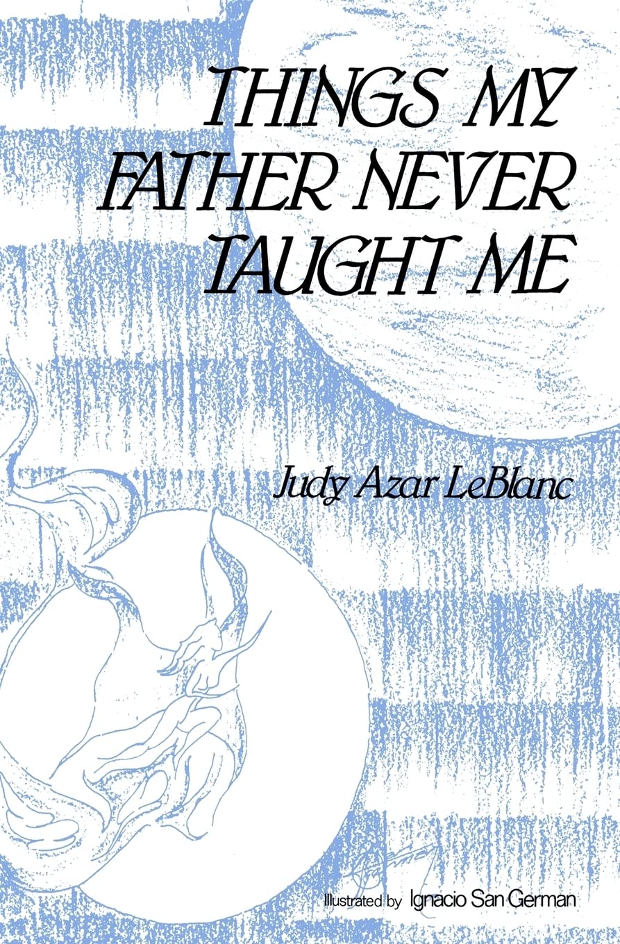 Things My Father Never Taught Me Fiction