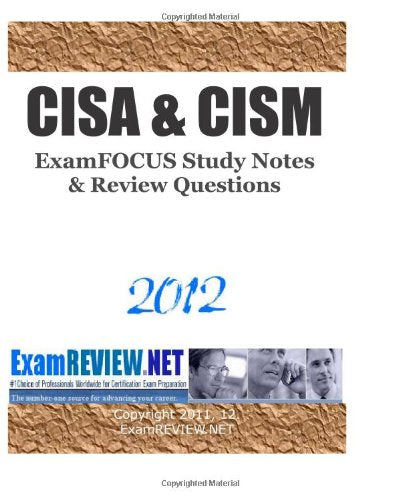 Product Image: CISA & CISM ExamFOCUS Study Notes & Review Questions 2012