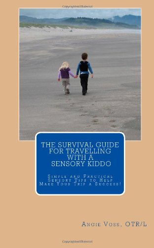 The Survival Guide for Travelling with a Sensory Kiddo: From amusement parks, to the beach or a weekend road trip to visit relatives...sensory help is here! Psychology