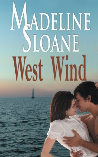West Wind: Women of Eaton Contemporary Romance