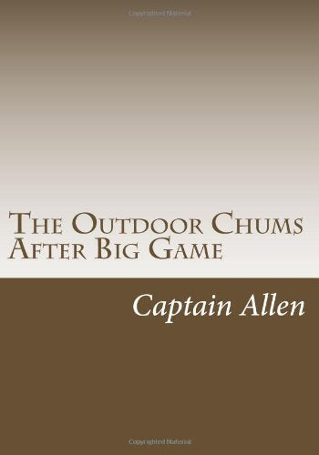 The Outdoor Chums After Big Game Books