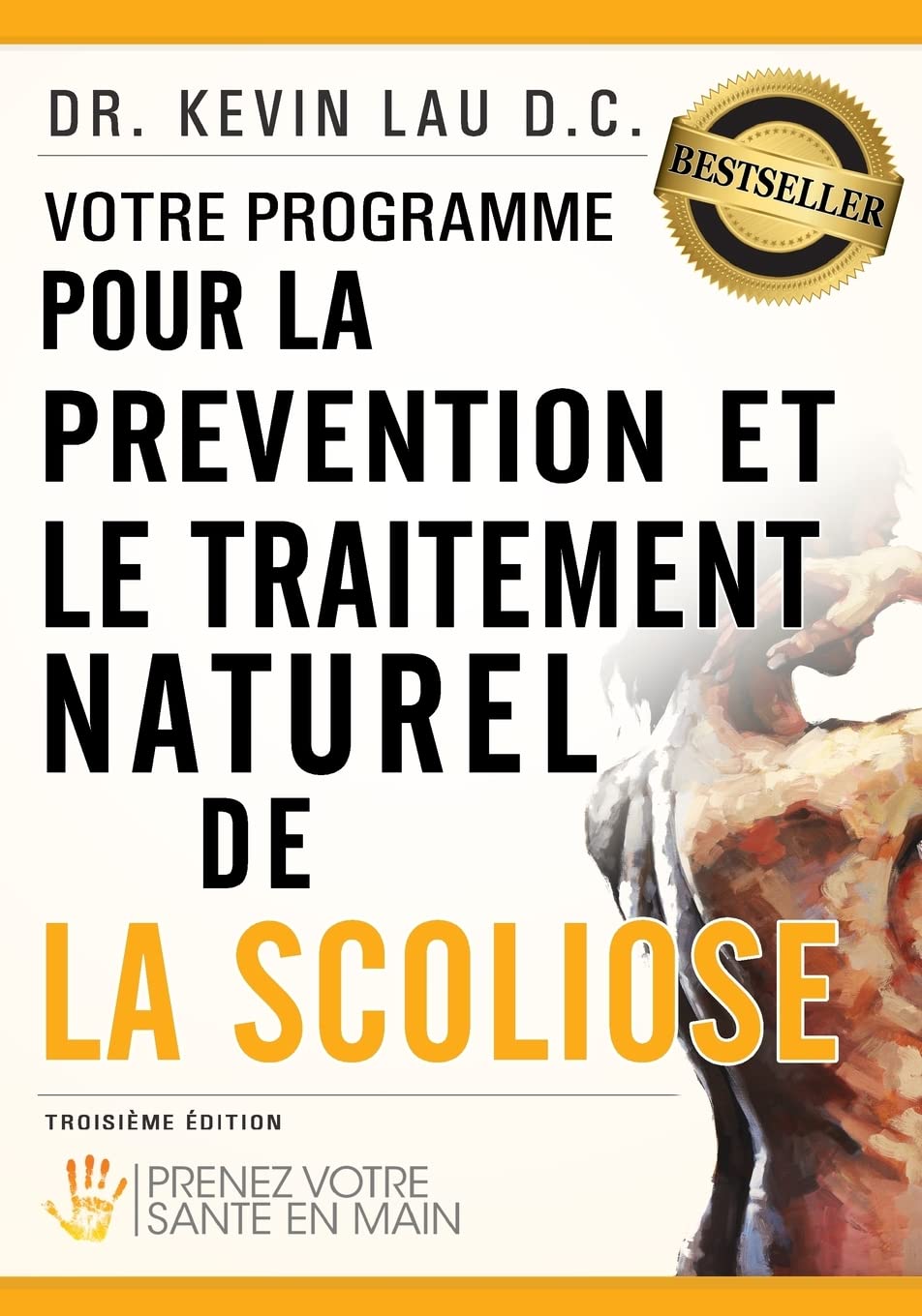 Votre programme pour la prévention et le traitement naturel de la scoliose: Prenez votre sante en main Health, Nutrition & Fitness