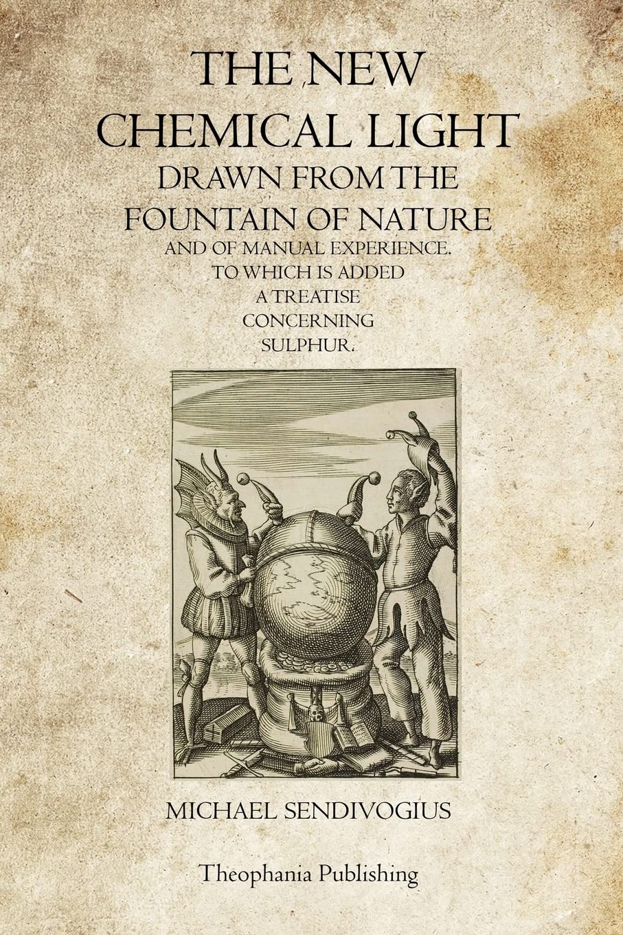 The New Chemical Light: Drawn From The Fountain Of Nature And Of Manual Experience Religion & Esotericism