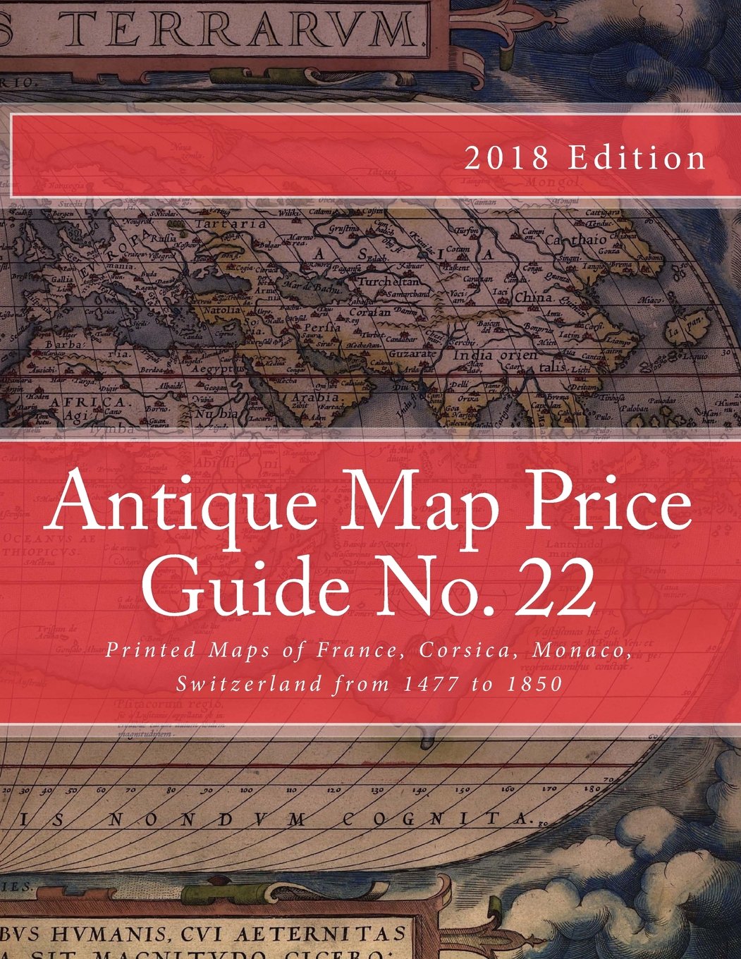 Antique Map Price Guide No. 22: Printed Maps of France, Corsica, Monaco, from 1477 to 1850. Hobbies & Crafts