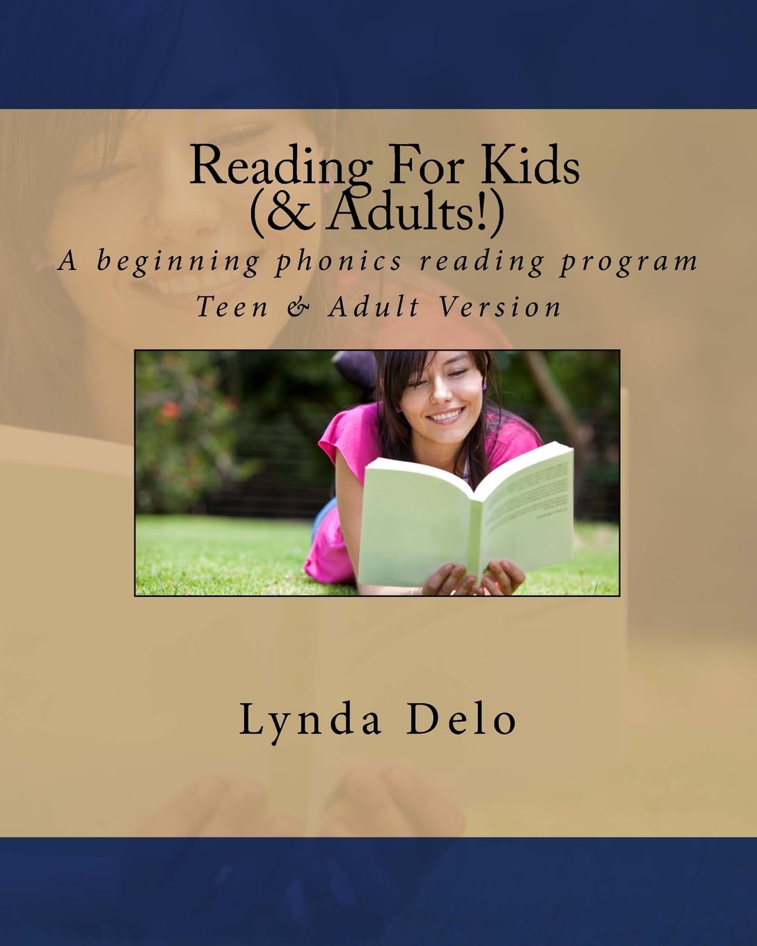 Reading For Kids (and Adults!): A beginning phonics reading program, Teen & Adult Version Study Guides