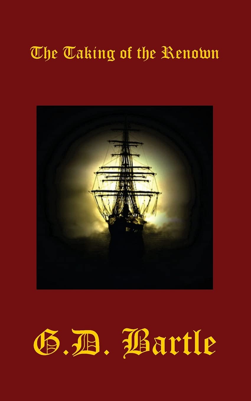 The Taking of the Renown (Tales of the Black Rat, Band 1) Action & Adventure