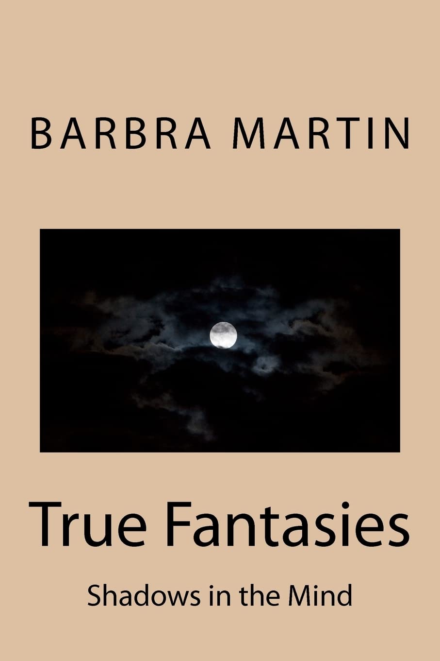 True Fantasies: Shadows in the Mind Religion & Esotericism