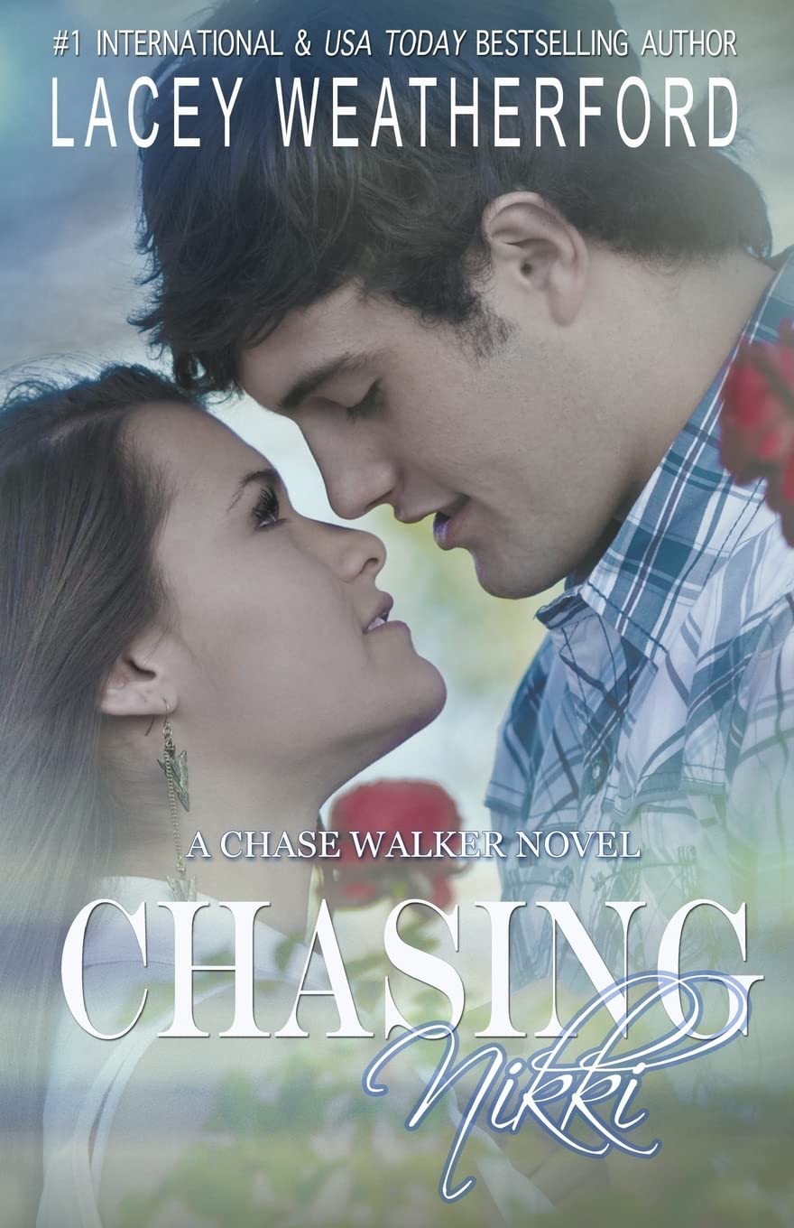 Chasing Nikki (Chase Walker, Band 1) Contemporary literature