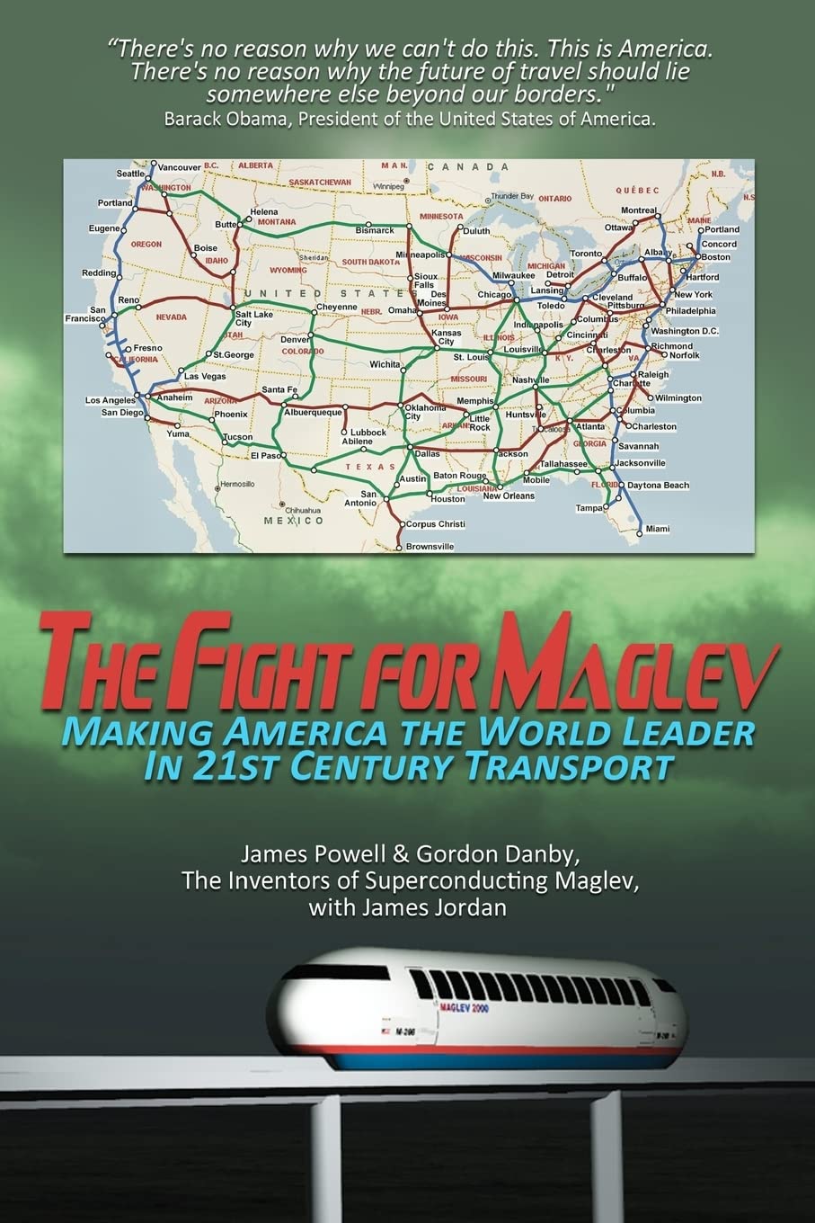 The Fight for Maglev: Making America The World Leader In 21st Century Transport Books