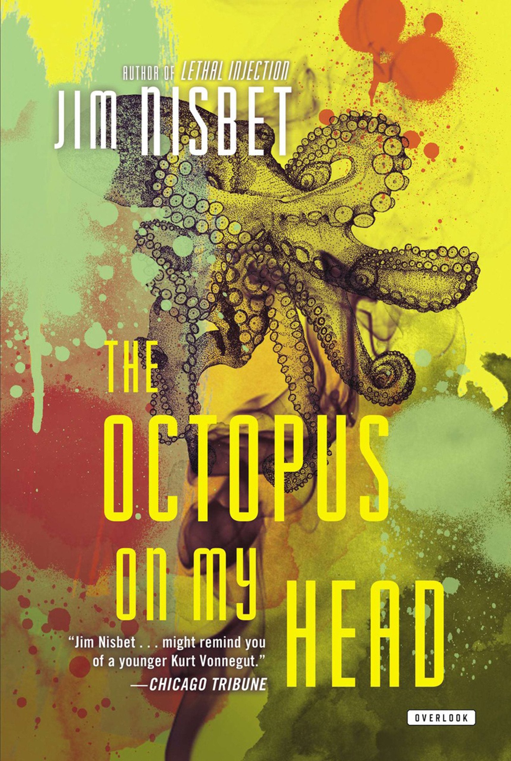 The Octopus on My Head: A Novel Action & Adventure
