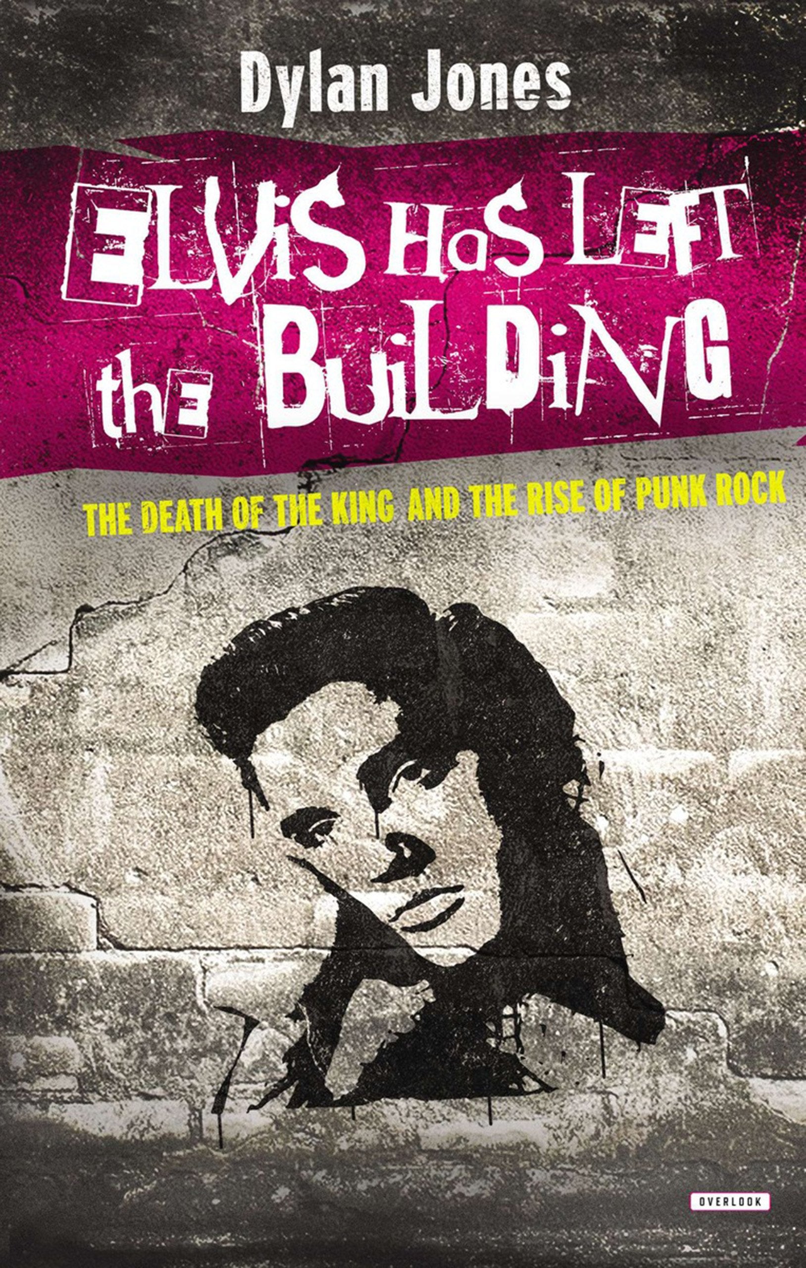Elvis Has Left the Building: The Death of the King and The Rise of Punk Rock Pop culture