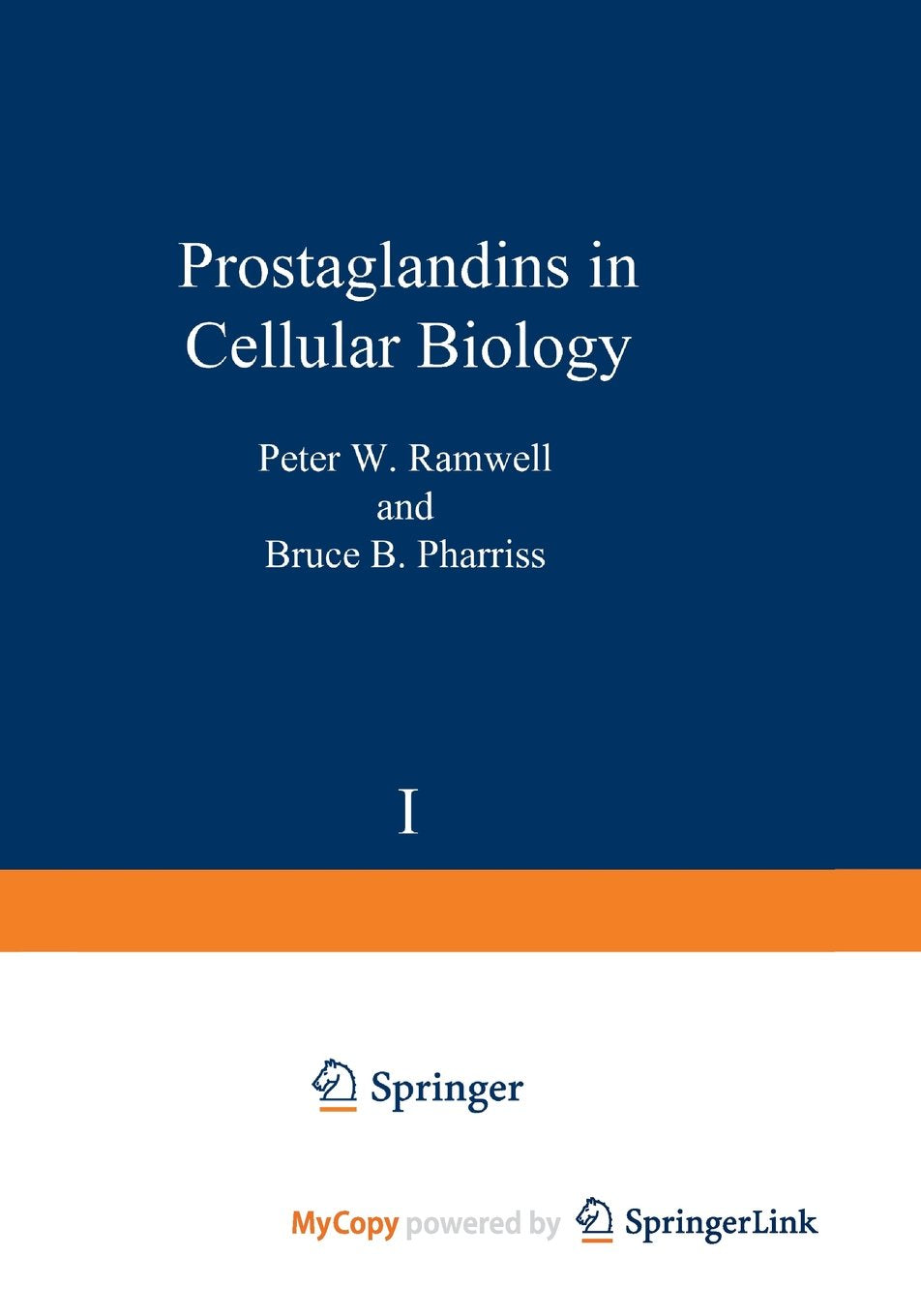 Prostaglandins in Cellular Biology: Proceedings of the ALZA Conference on Prostaglandins in Cellular Biology and the Inflammatory Process held in Carmel, California, October 24-26, 1971 Natural Sciences