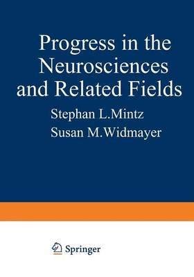 Product Image: Progress in the Neurosciences and Related Fields: Orbis Scientiae