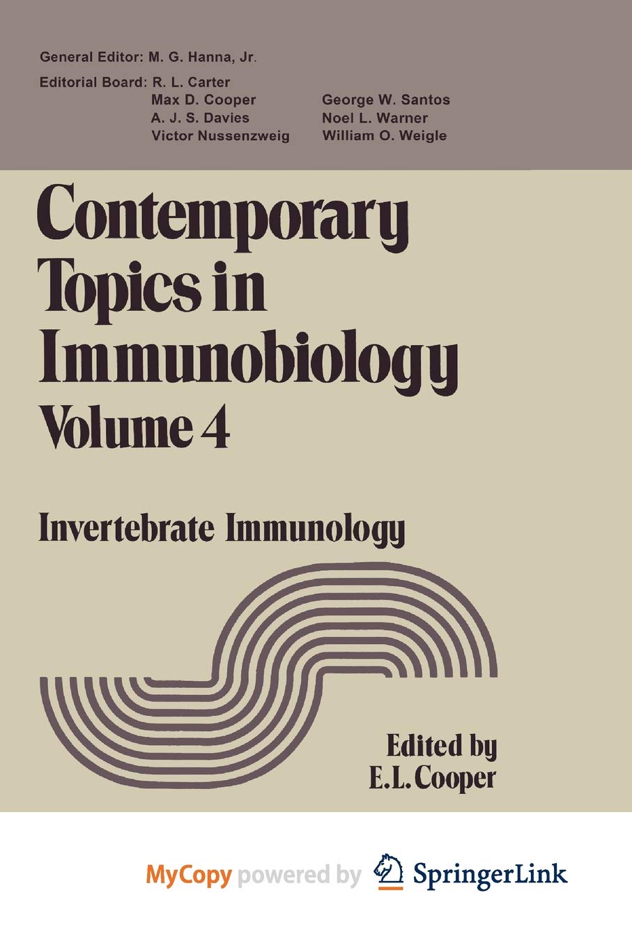 Contemporary Topics in Immunobiology: Volume 4 Invertebrate Immunology Medicine