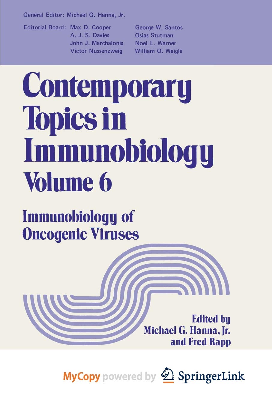 Contemporary Topics in Immunobiology: Immunobiology of Oncogenic Viruses Medicine