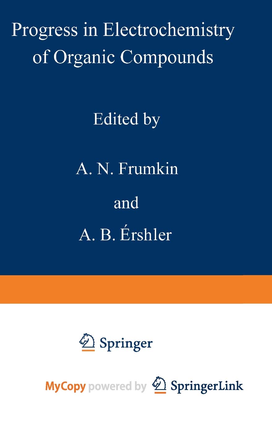 Progress in Electrochemistry of Organic Compounds 1 Natural Sciences