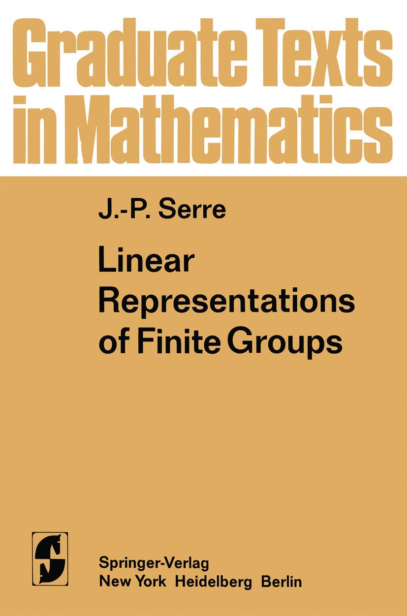 Linear Representations of Finite Groups (Graduate Texts in Mathematics, Band 42) Mathematics