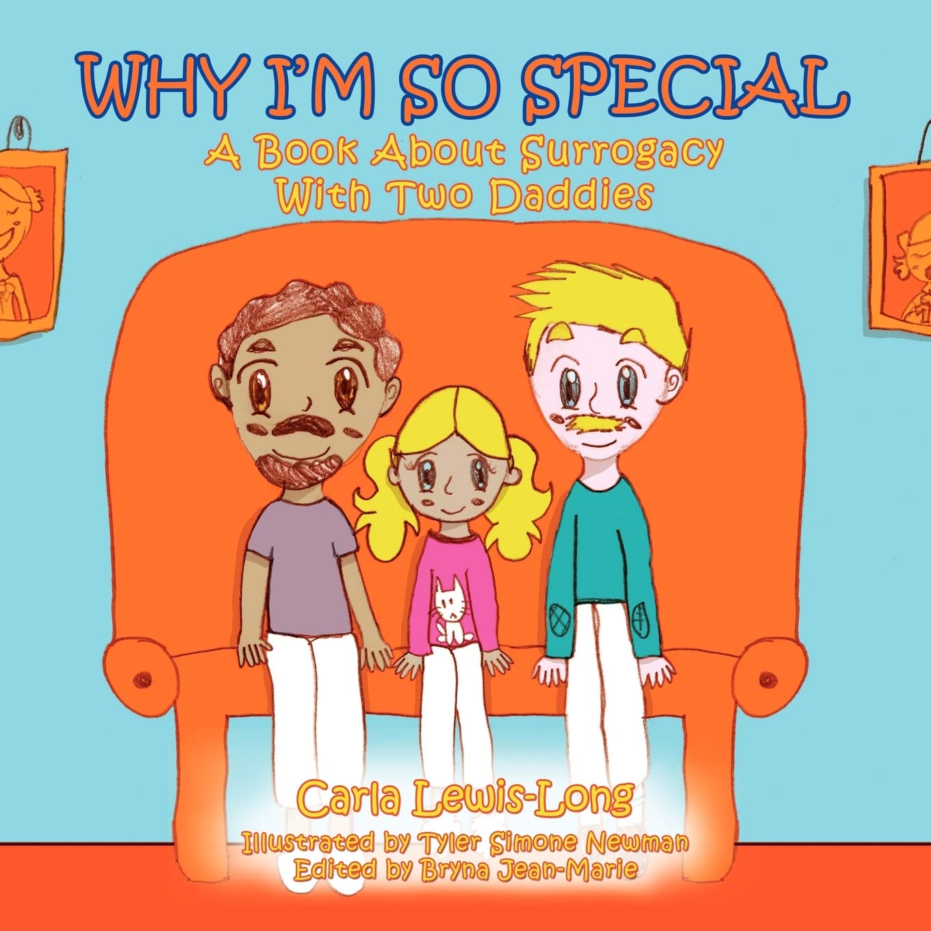 Why I'm So Special: A Book About Surrogacy With Two Daddies book