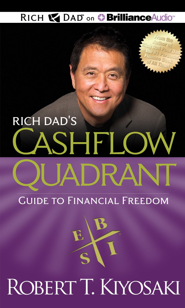 Rich Dad's Cashflow Quadrant: Guide to Financial Freedom; Library Edition Business, Finance & Career