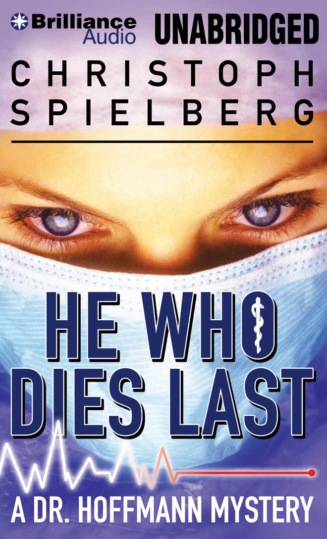He Who Dies Last (Dr. Hoffman Mystery) Contemporary literature