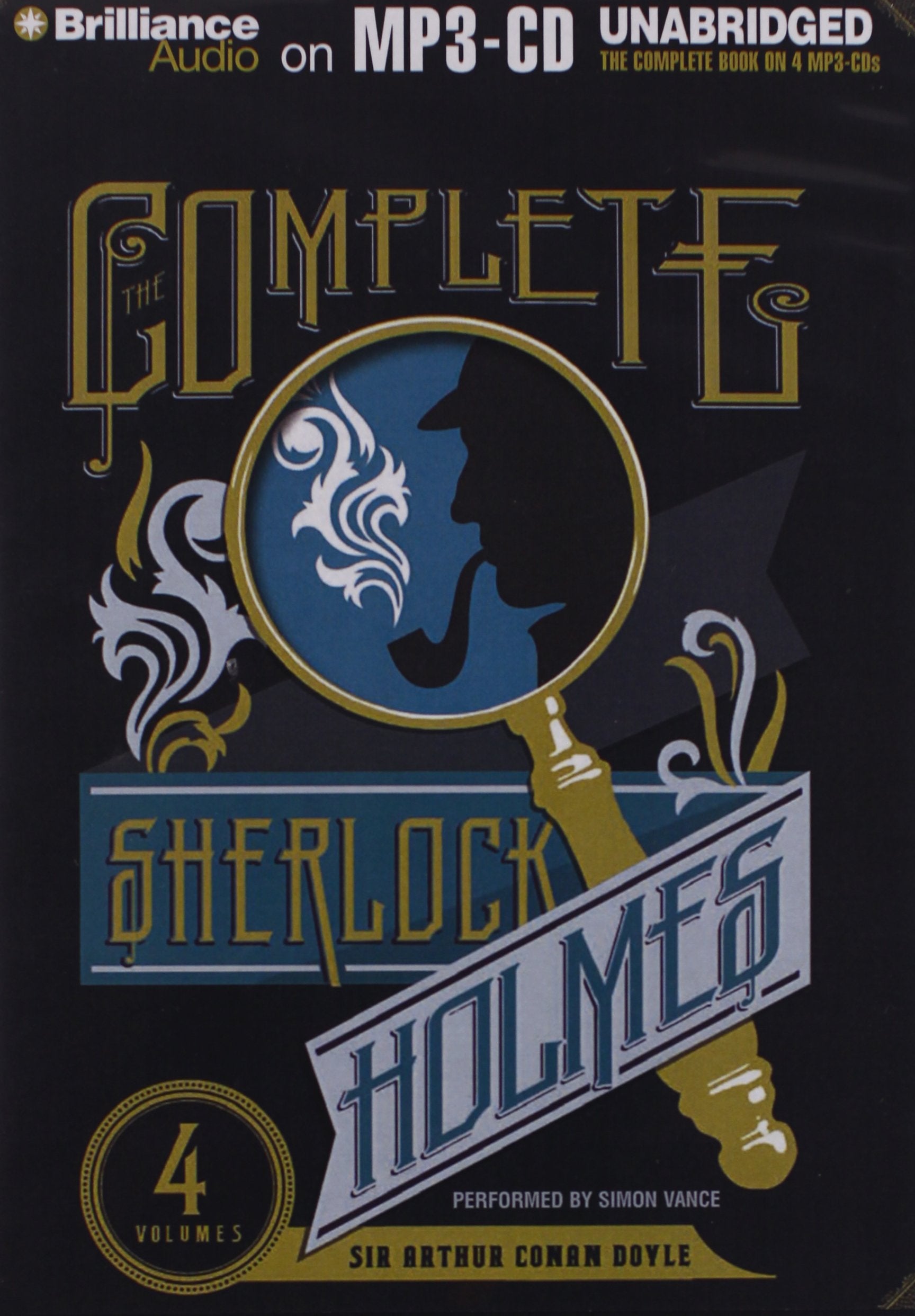The Complete Sherlock Holmes: The Adventures of Sherlock Holmes, the Reminiscences of Sherlock Holmes, the Return of Sherlock Holmes, the Memoirs of ... of Sherlock Holmes (The Heirloom Collection) Detective & CSI
