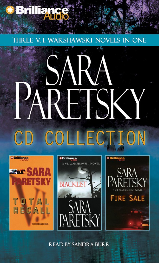 Sara Paretsky CD Collection: Total Recall/Blacklist/Fire Sale (V. I. Warshawski) Contemporary literature