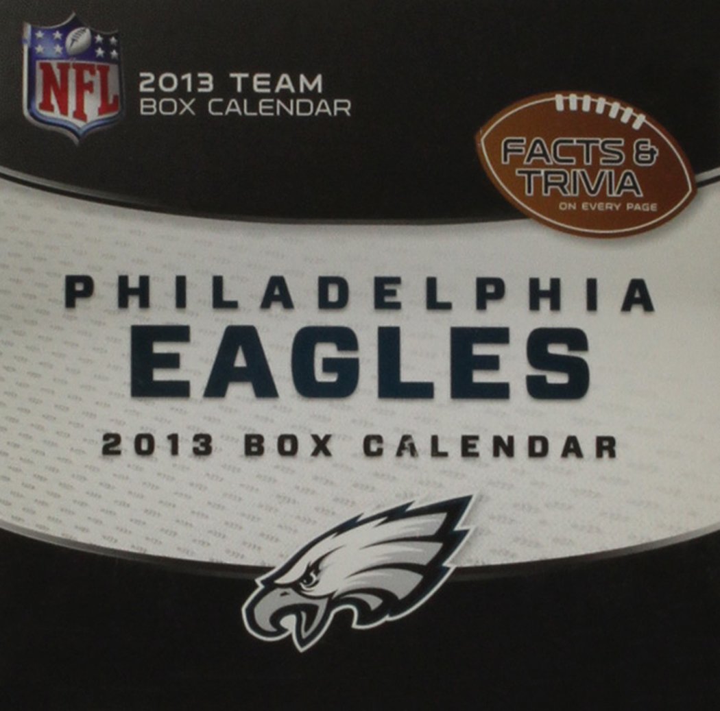 Philadelphia Eagles 2013 Team Calendar Leisure & Fun