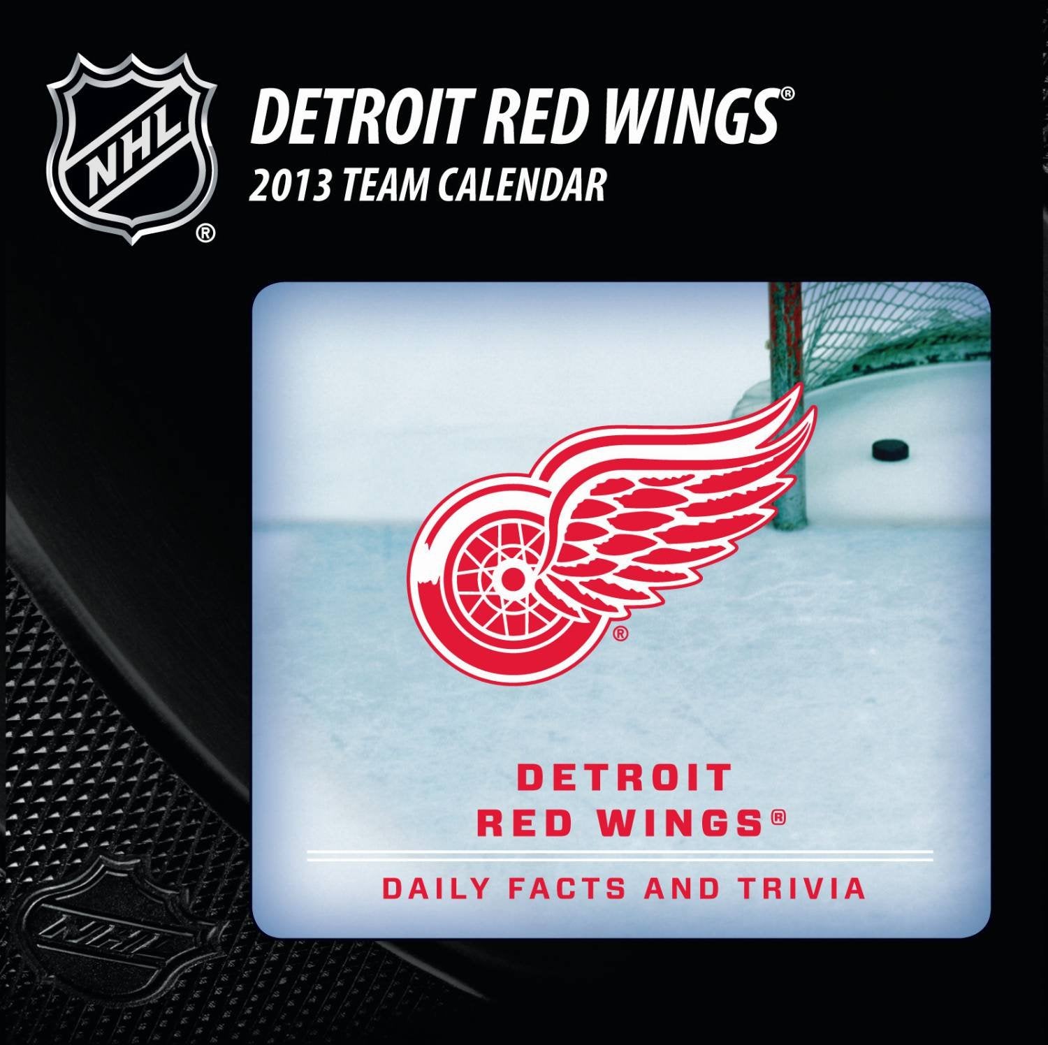 Detroit Red Wings 2013 Team Calendar Leisure & Fun
