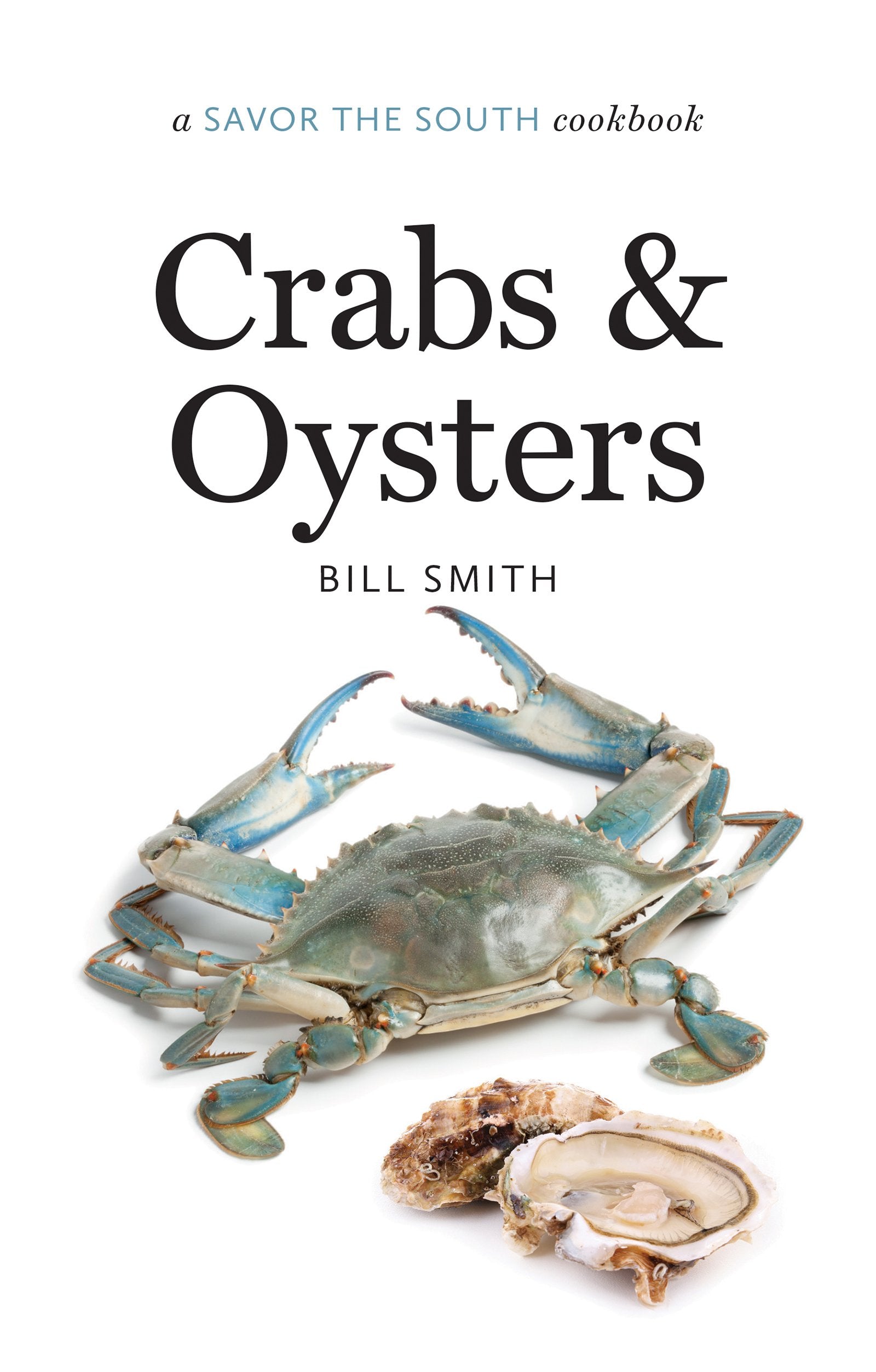 Crabs and Oysters: A Savor the South Cookbook (Savor the South Cookbooks) Leisure, Home & Garden