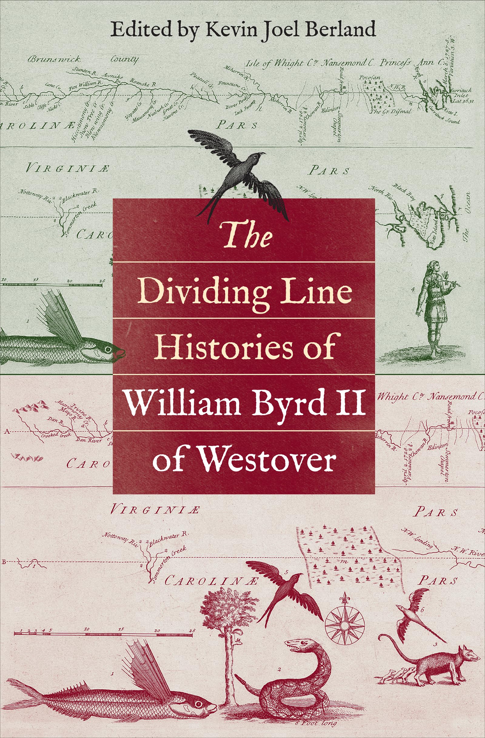 The Dividing Line Histories of William Byrd II of Westover (Published by the Omohundro Institute of Early American Histo) Politics & History
