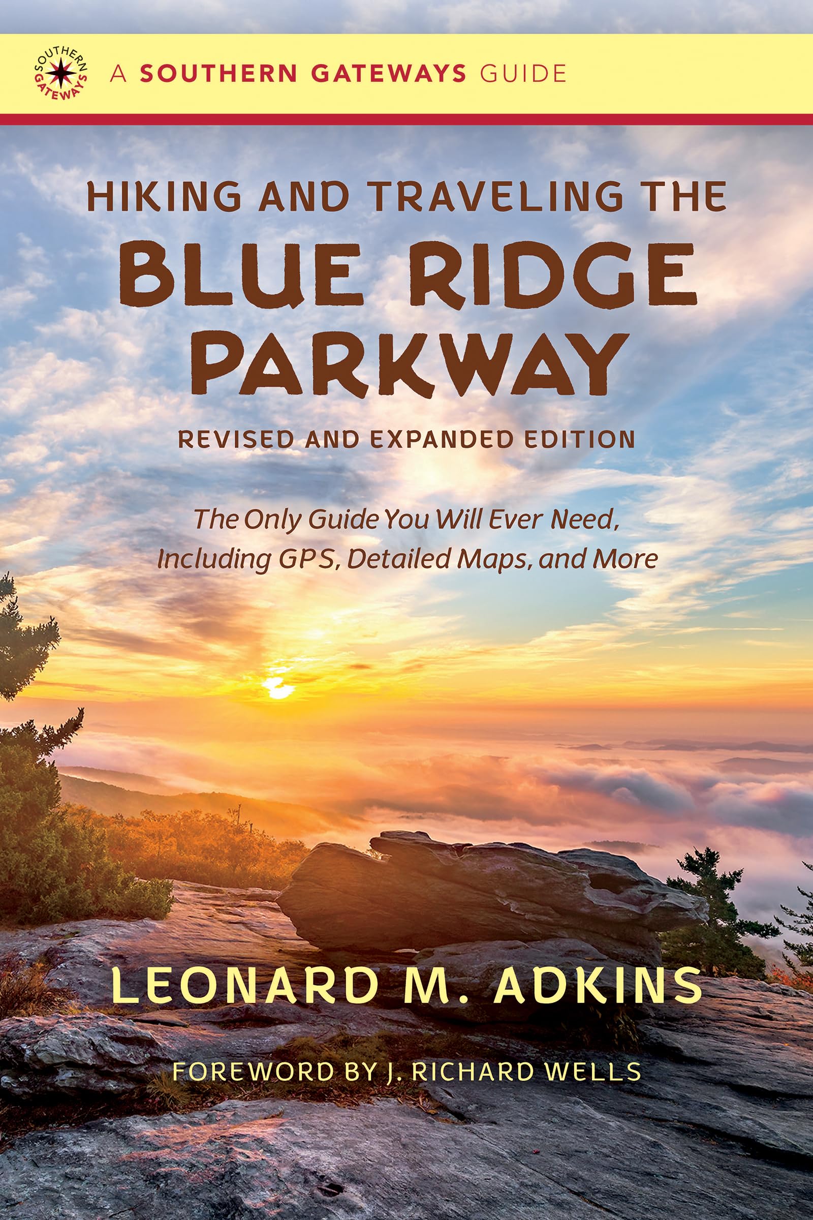 Hiking and Traveling the Blue Ridge Parkway, Revised and Expanded Edition book