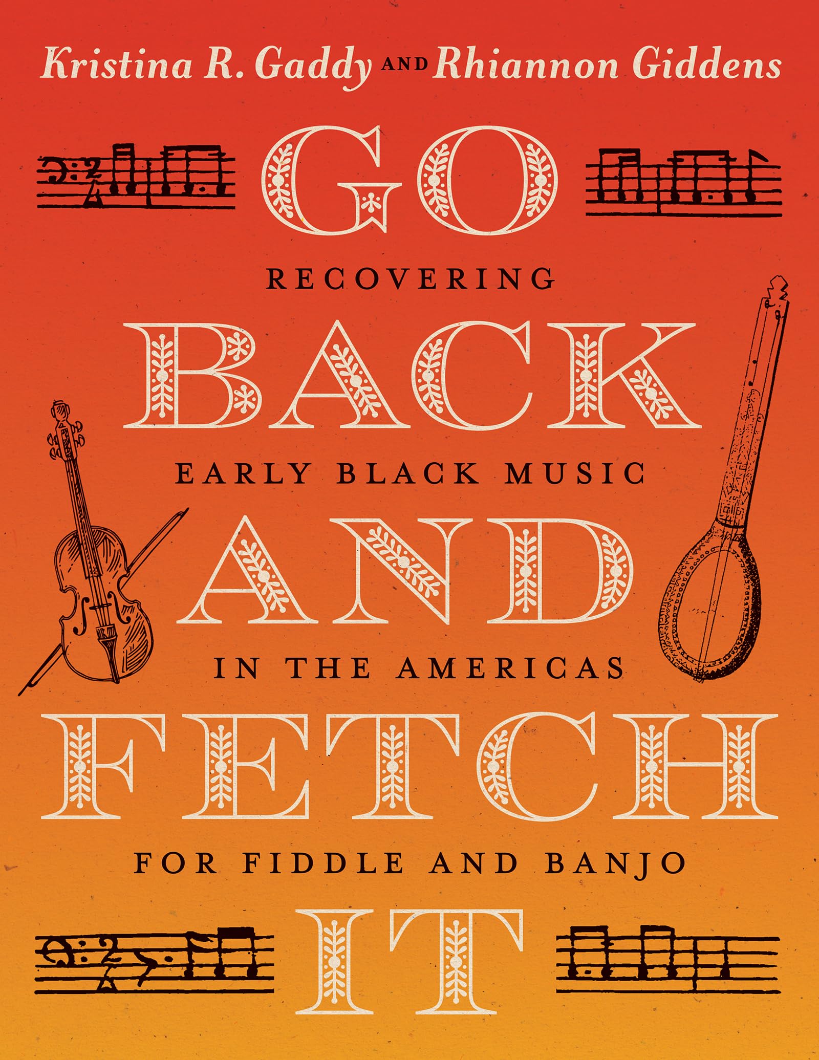 Go Back and Fetch It: Recovering Early Black Music in the Americas for Fiddle and Banjo Social Sciences