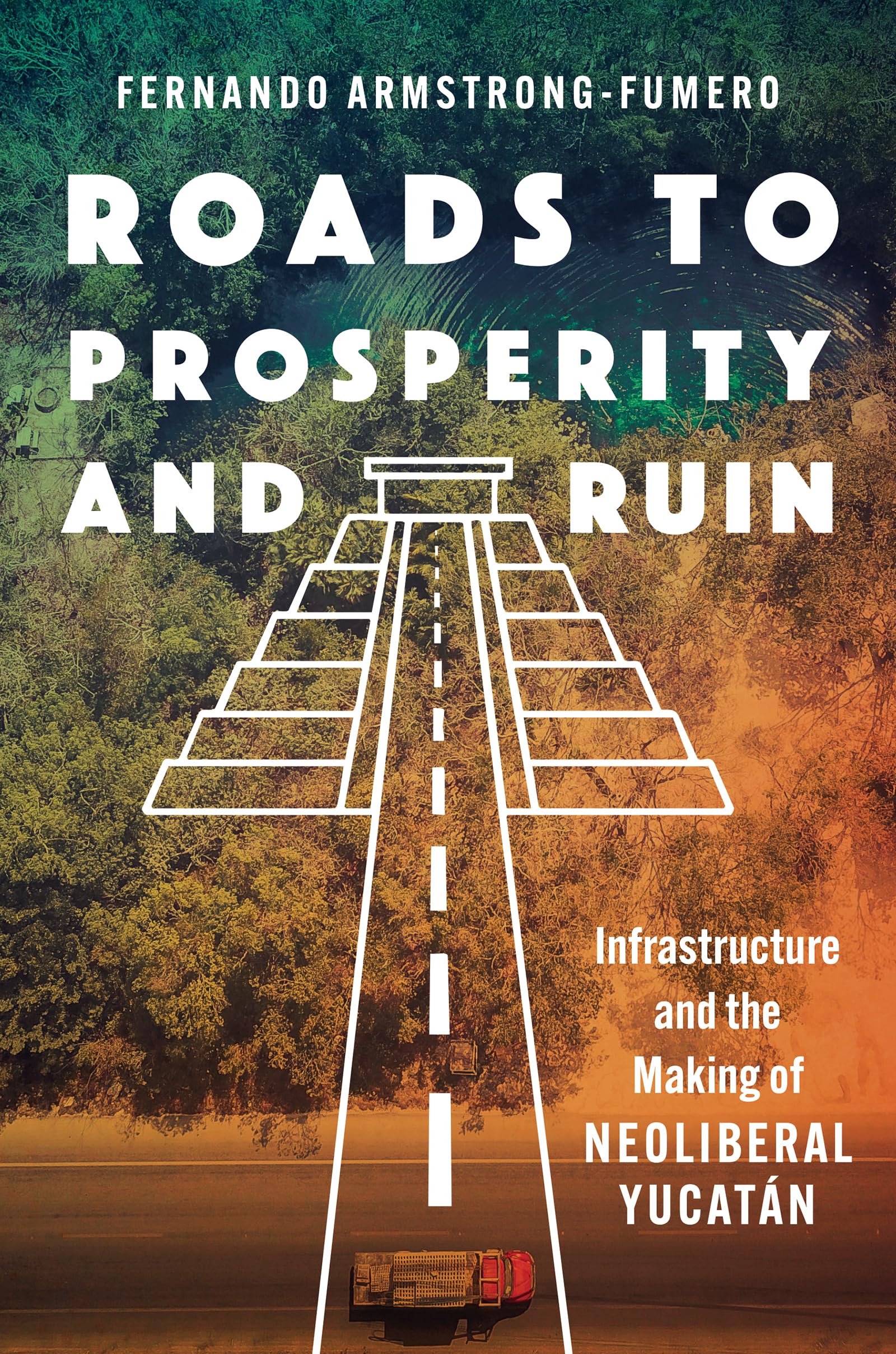 Roads to Prosperity and Ruin Books