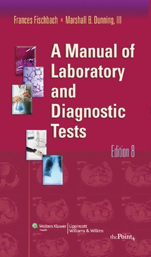 A Manual of Laboratory and Diagnostic Tests + Nursing Drug Handbook 2013 Medicine