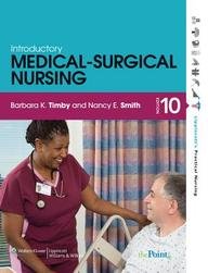 Introductory Medical-Surgical Nursing / Fundamental Nursing Skills and Concepts Medicine