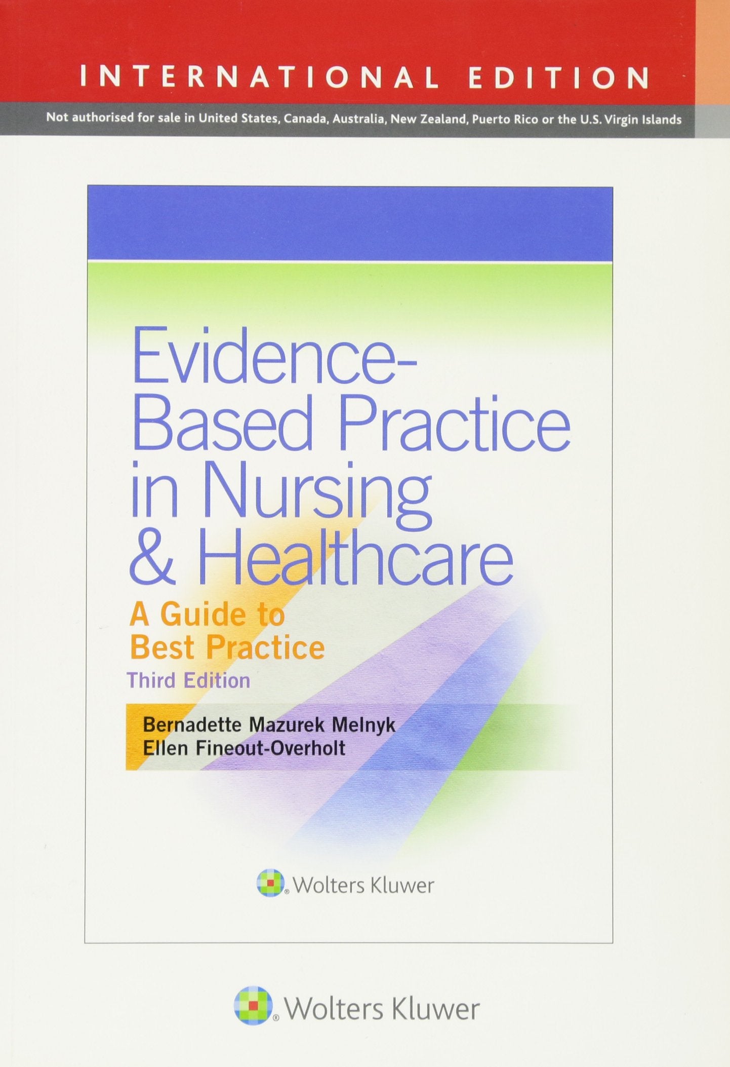 Evidence-Based Practice in Nursing & Healthcare: A Guide to Best Practice Medicine