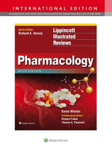 Lippincott's Illustrated Reviews: Pharmacology (Lippincott Illustrated Reviews Series) Medicine