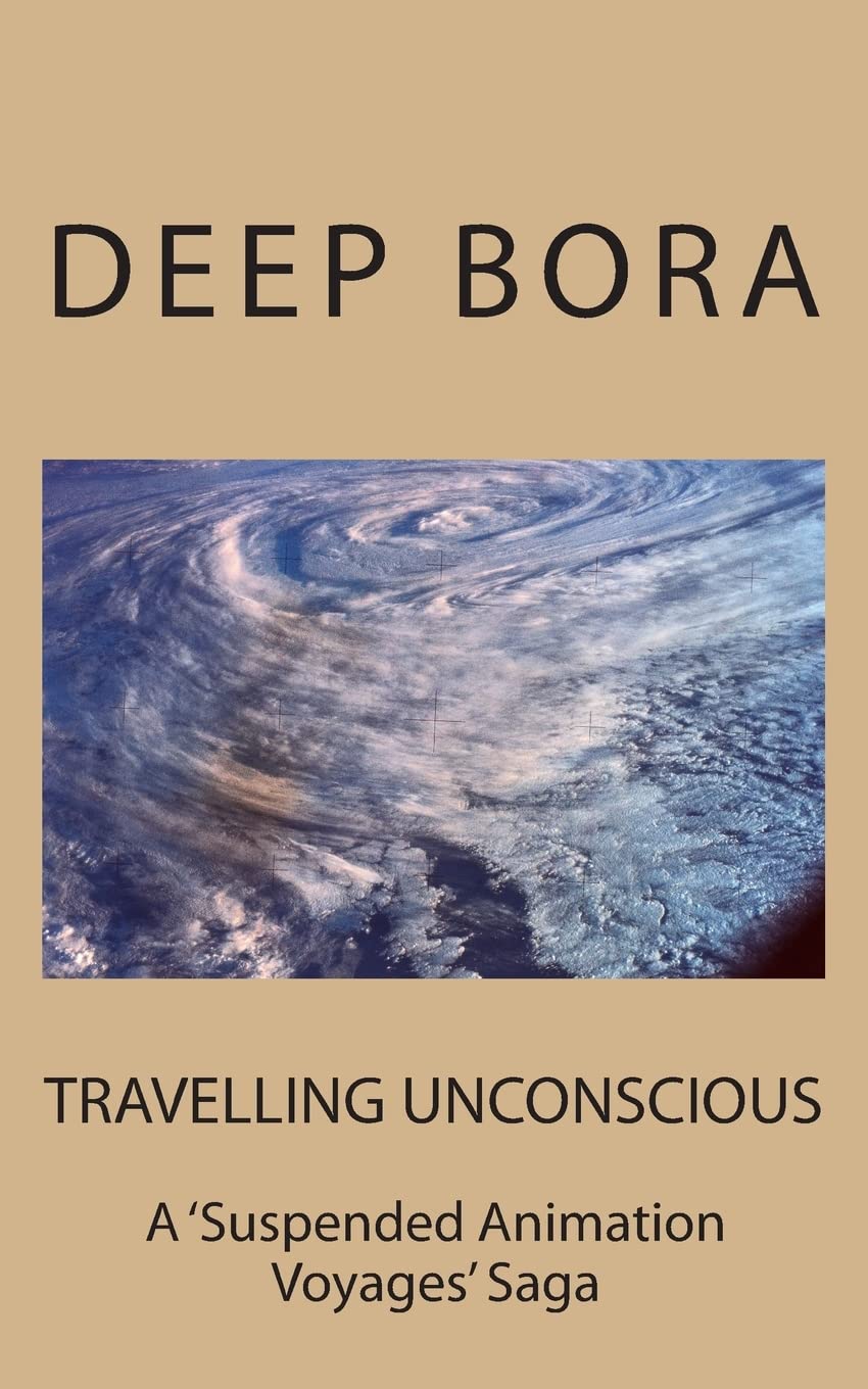 TRAVELLING UNCONSCIOUS ( A Suspended Animation Voyages Saga ) Fantasy & Sci-Fi