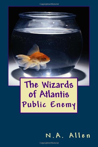 The Wizards of Atlantis: Public Enemy Books
